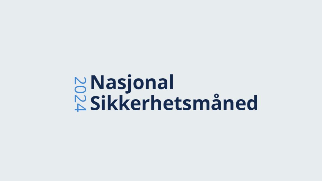 Nasjonal sikkerhetsmåned 2024
